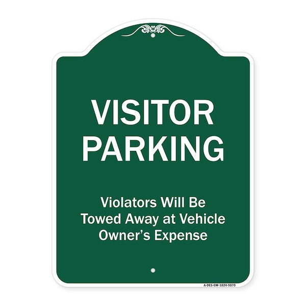 Signmission Visitor Parking Violators Towed Away Vehicle Owners Expense Alum Sign, 18" L, 24" H, GW-1824-9870 A-DES-GW-1824-9870 - main